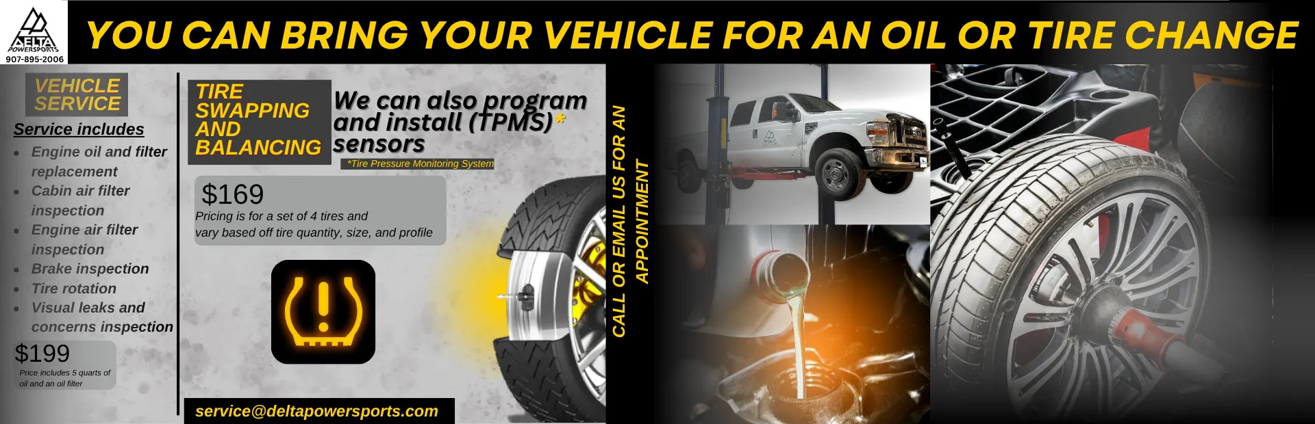 you can bring your vehicle for an oil or tire change